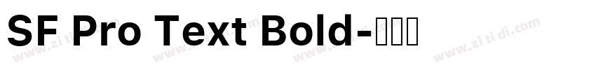 SF Pro Text Bold字体转换